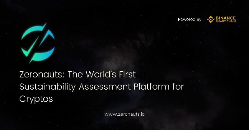 Zeronauts: The World’s First Sustainability Assessment Platform for Cryptos